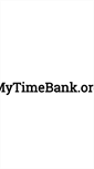 Mobile Screenshot of mytimebank.org